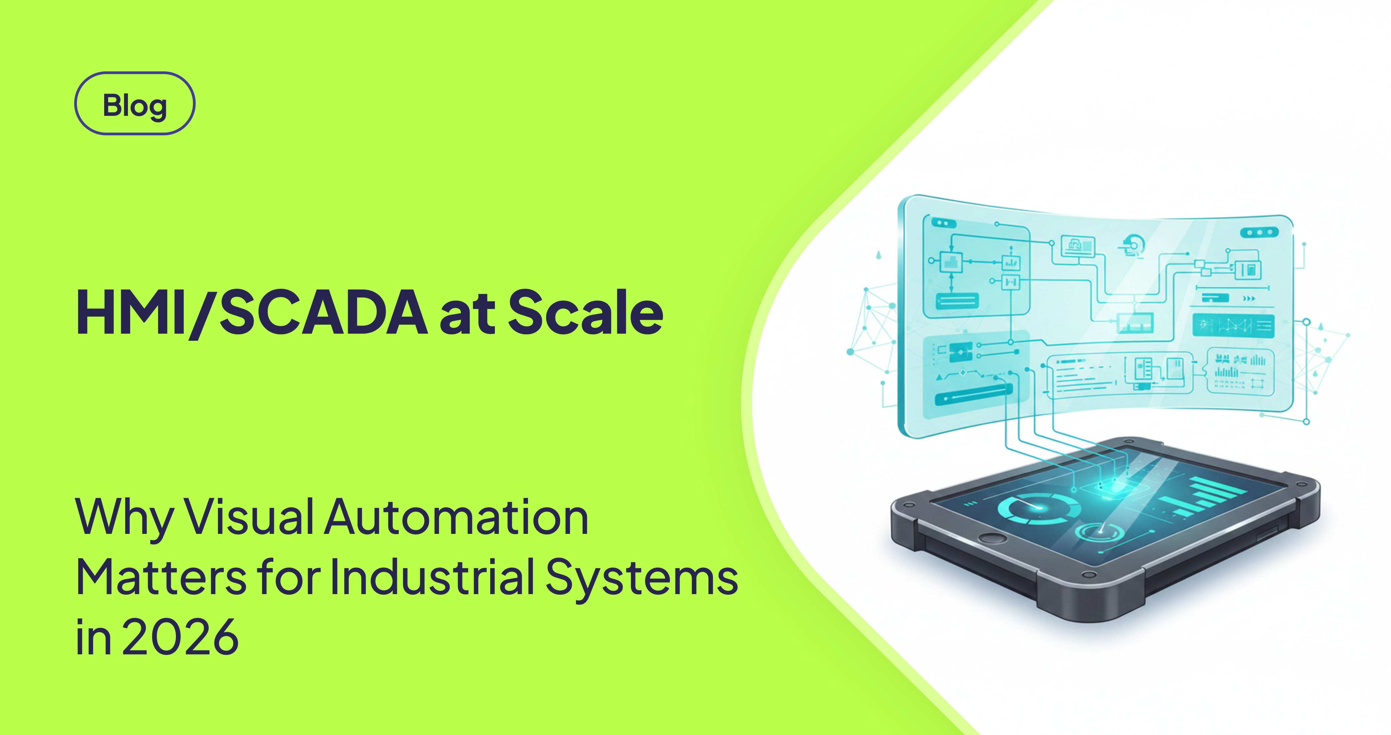 Understanding HMIs and SCADA in Modern Industrial Automation