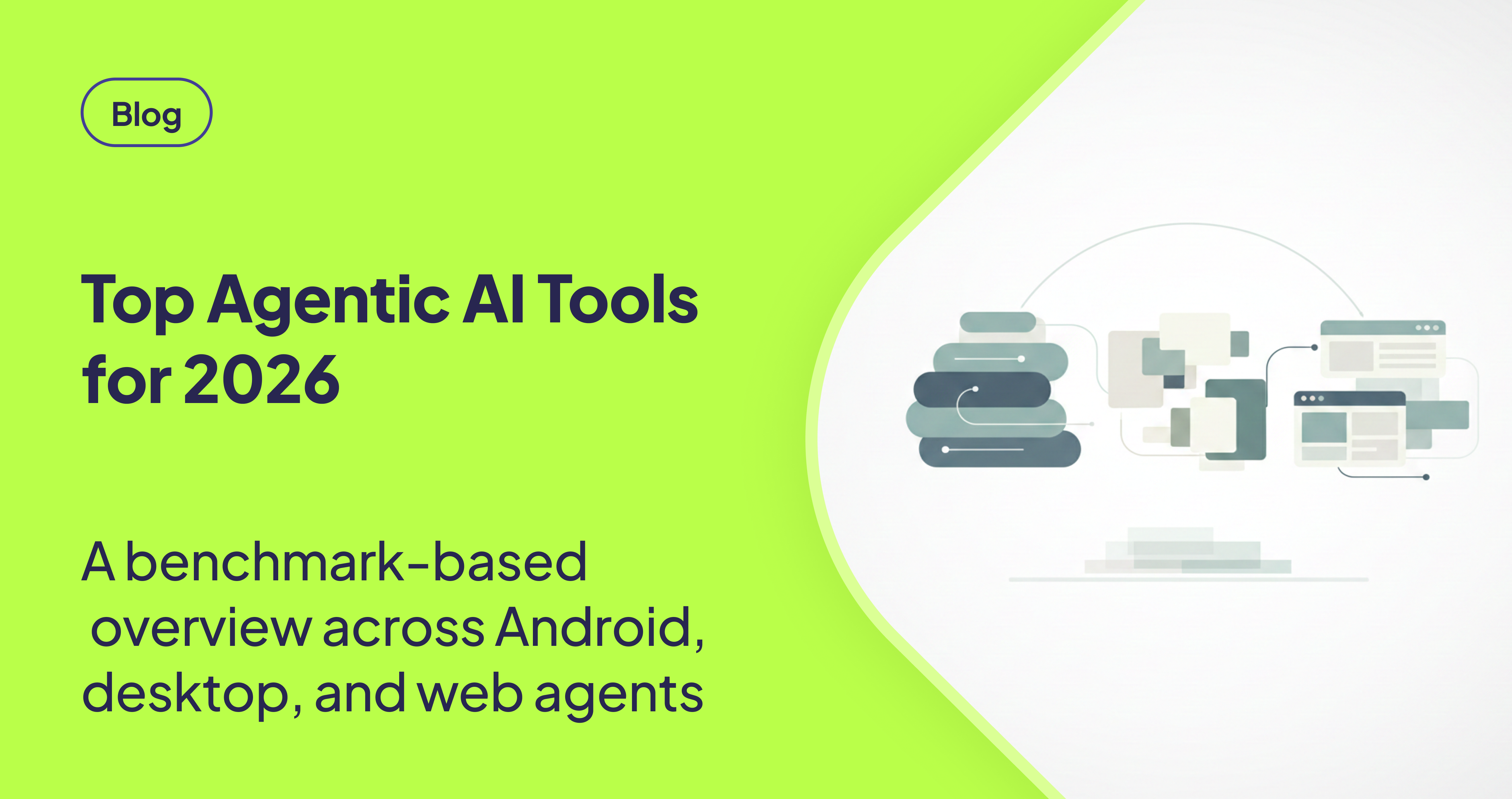 Top 14 Agentic AI Tools for 2026: A Benchmark-Based Overview
