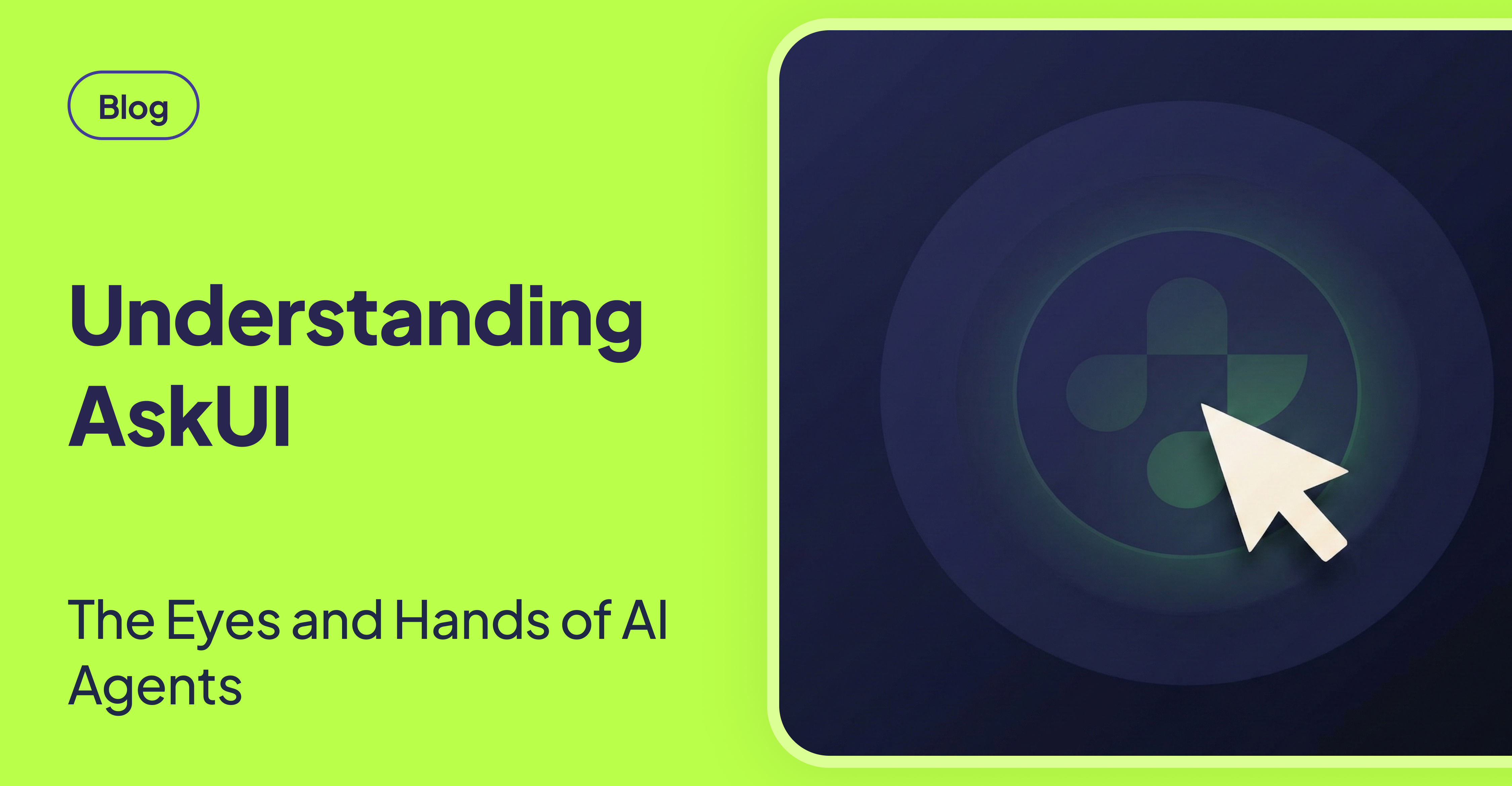 Understanding AskUI: The Eyes and Hands of AI Agents